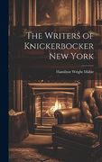 The Writers of Knickerbocker new York