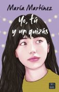 Yo tu y un Quizas