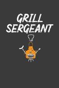 Grill Sergeant: Barbeque Master Chef Gift (en Inglés)