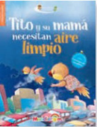 Tito y su Mama Necesitan Aire Limpio