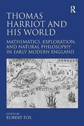 Thomas Harriot and his World (en Inglés)