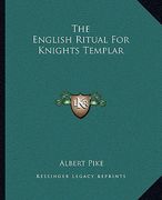 the english ritual for knights templar (en Inglés)