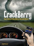 crackberry,true tales of blackberry use and abuse