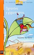 Ograntes y Gigantogros (Barco de Vapor Naranja)