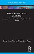 Regulating Open Banking: Comparative Analysis of the eu, the uk and Taiwan (Routledge Research in Finance and Banking Law) (en Inglés)