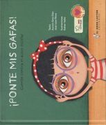 Ponte mis Gafas! Cuento Contra el Acoso Escolar (in Spanish)