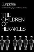 The Children of Herakles (Greek Tragedy in new Translations) 