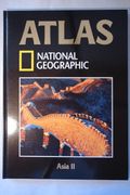 Atlas. National Geographic. Asia ii. Tomo 5