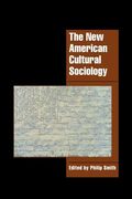 The new American Cultural Sociology Paperback (Cambridge Cultural Social Studies)