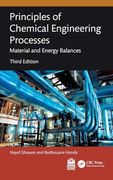 Principles of Chemical Engineering Processes: Material and Energy Balances (en Inglés)