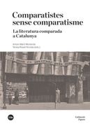Comparatistes sense comparatisme: La literatura comparada a Catalunya (FIGURA)