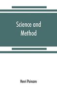 Science and Method (en Inglés)