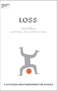 Independent Thinking on Loss: A Little Book About Bereavement for Schools (en Inglés)