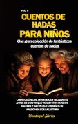 Cuentos de hadas para niños Una gran colección de fantásticos cuentos de hadas. (Vol. 6): Cuentos únicos, divertidos y relajantes antes de dormir que