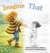 Imagine That (en Inglés)