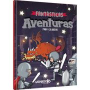 Fantasticas Aventuras Para Colorear