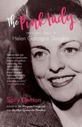 The Pink Lady: The Many Lives of Helen Gahagan Douglas (en Inglés)