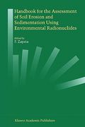 handbook for the assessment of soil erosion and sedimentation using environmental radionuclides (en Inglés)