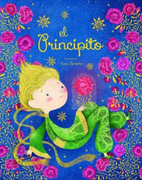 El Principito. Preciosos Cuentos de Hadas. Edic. Ilustrado (Español) (Libros Ilustrados)
