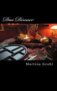 Das Dinner: Eine erotische Geschichte. (en Alemán)