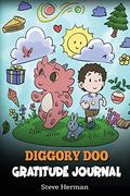 Diggory doo Gratitude Journal: A Journal for Kids to Practice Gratitude, Appreciation, and Thankfulness (en Inglés)