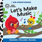 Baby Einstein: Let's Make Music Kid-Proof Books (en Inglés)