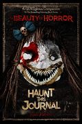 The Beauty of Horror: Haunt This Journal (en Inglés)
