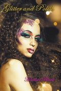 Glitter and Polish (en Inglés)