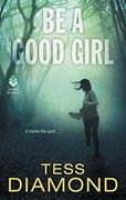 Be a Good Girl (en Inglés)