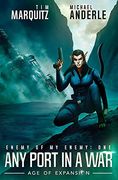 Any Port in a war (Enemy of my Enemy) (en Inglés)