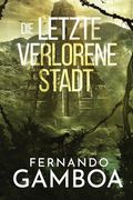 Die Letzte Verlorene Stadt (en Alemán)