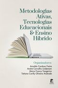 Metodologias Ativas, Tecnologias Educacionais e Ensino Híbrido Organização (en Portugués)