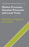 Markov Processes, Gaussian Processes, and Local Times Hardback (Cambridge Studies in Advanced Mathematics) (en Inglés)