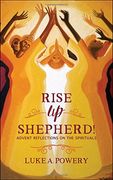 Rise Up, Shepherd!: Advent Reflections on the Spirituals (en Inglés)