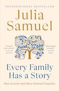 Every Family has a Story: How to Grow and Move Forward Together (en Inglés)