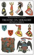 Woodward & Burnett'S Complete Treatise on Heraldry British & Foreign 