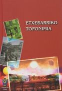 Etxebarriko Toponimia (en Euskera)