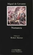 El Cerco de Numancia - Miguel De Cervantes - Catedra