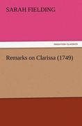 remarks on clarissa (1749) (en Inglés)