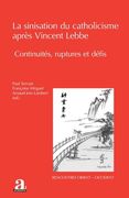 La sinisation du catholicisme après Vincent Lebbe (in French)