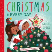 Christmas is Every day (an Every day Together Book) (en Inglés)