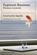 Generación Líquida - Zygmunt Bauman - Paidos