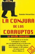 Conjura de los Corruptos, la (in Spanish)