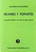 Hilvanes y Pespuntes - Cuando la Biblia y la Vida se Tejen Juntas (Feadulta. Com)