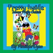 Pretty Inside Means Pretty Outside (en Inglés)