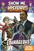 Show me History! The Courageous Boxed set (en Inglés)