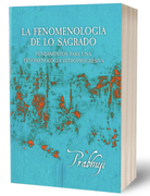 La fenomenología de lo sagrado