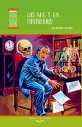 Los mil y un fantasmas (Ariel Juvenil Ilustrada)