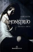 Monstruo. Serie Bestia: Libro II