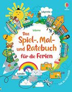 Das Spiel-, Mal- und Ratebuch fur die Ferien: Abwechslungsreiche Beschaftigung fur den Urlaub ab 7 Jahren (en Alemán)
